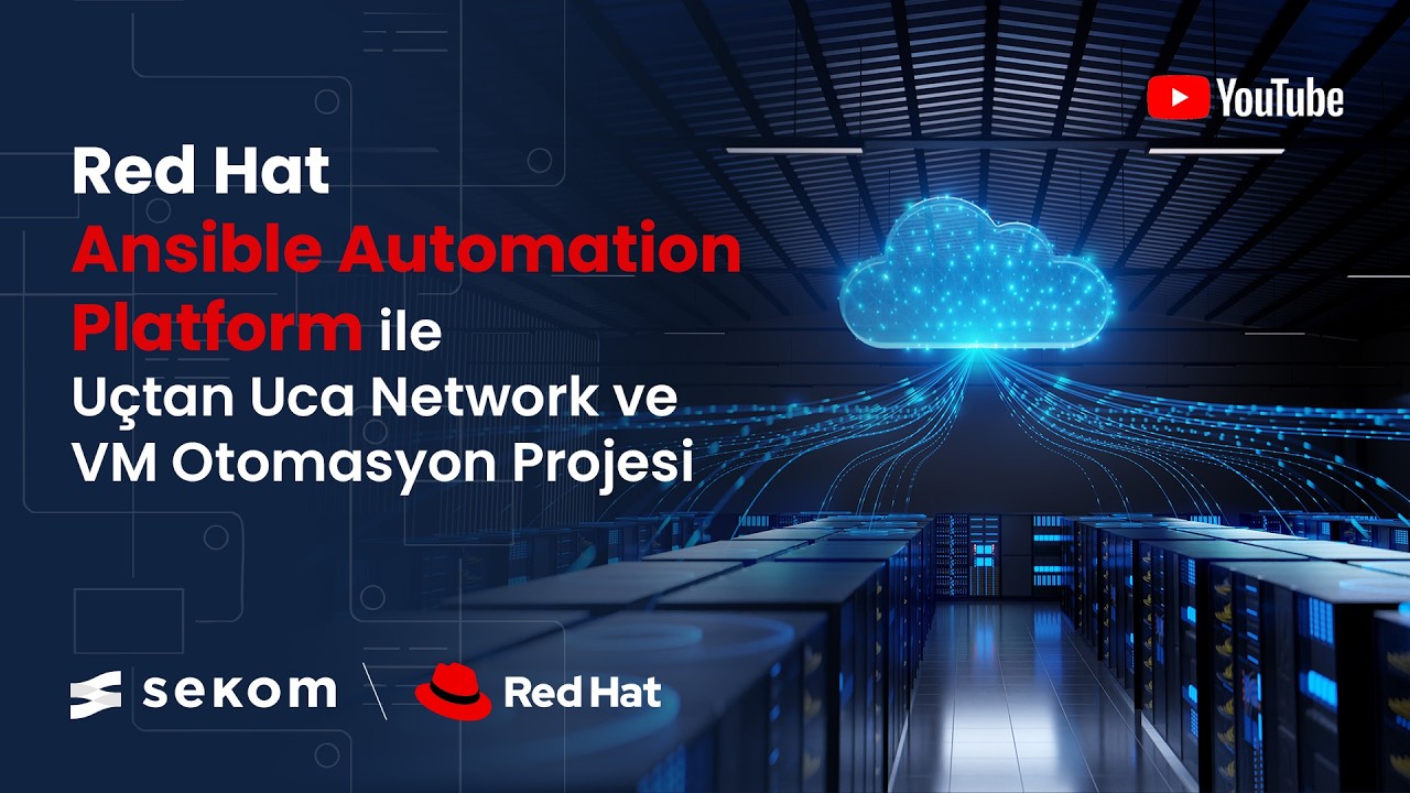 Red Hat Ansible ile Uçtan Uca Network ve VM Otomasyonu | Uygulamalı Demo