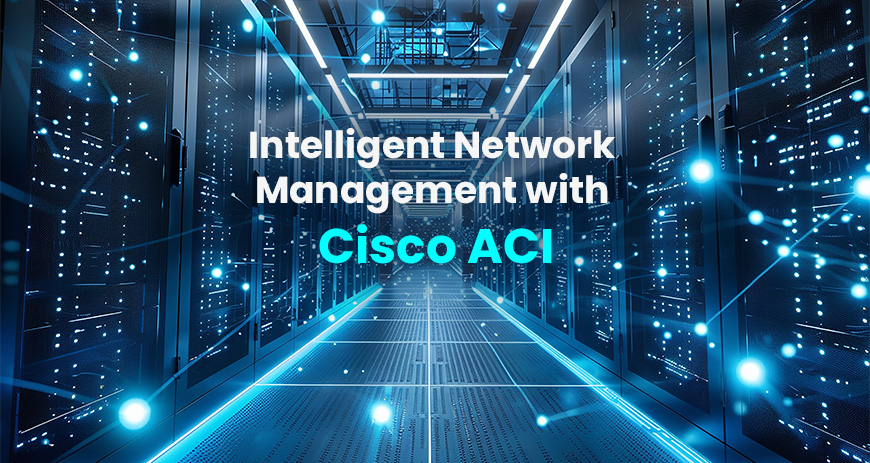 Sekom | What Is Cisco ACI? The Power of Policy-Based Automation in Data Centers