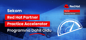 Sekom, Red Hat Partner Practice Accelerator Programına Dahil Oldu