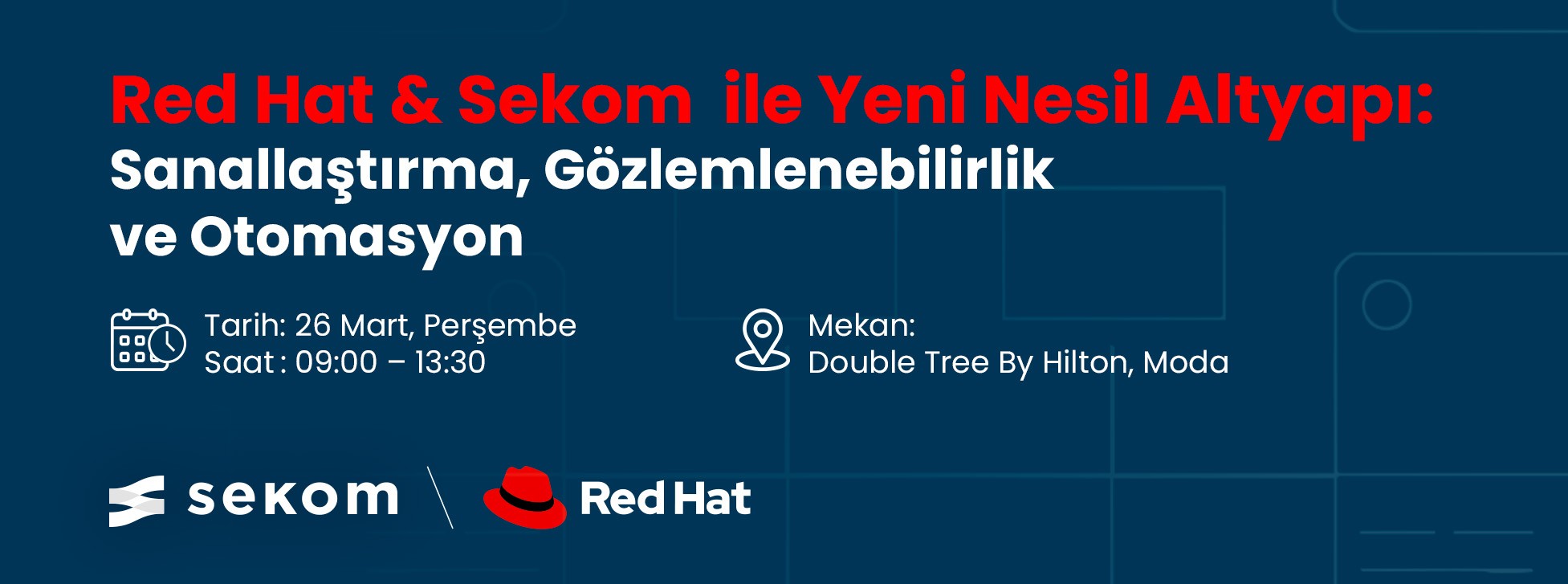 Sekom|Red Hat & Sekom Teknoloji Oturumu